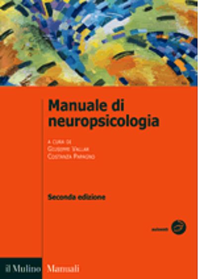 Manuale Di Neuropsicologia Clinica Ed Elementi Di Riabilitazione